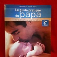 Livre " Le guide pratique du papa "