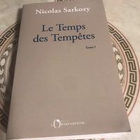 Le temps des tempêtes Nicolas Sarkozy 