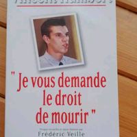 Je vous demande le droit de mourir VINCENT HUMBERT