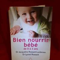 Livre " Bien nourrir bébé 0 à 3 ans "